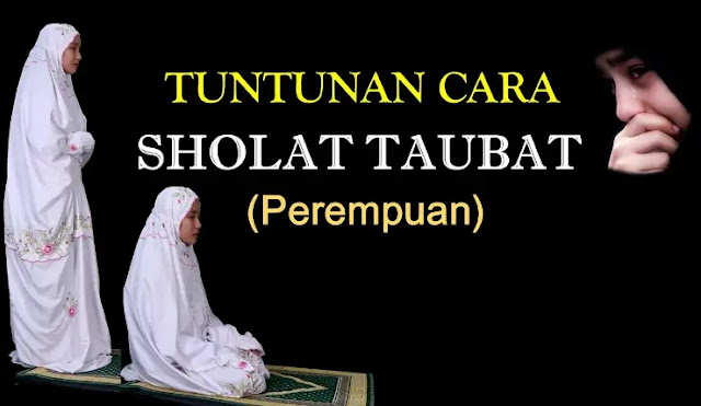 cara sholat taubat untuk perempuan cara sholat taubat untuk perempuan